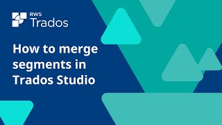 How to merge segments in Trados Studio [upl. by Hannus]