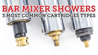 Bar Mixer Showers 3 most common cartridge types amp how to replace them [upl. by Idonah]