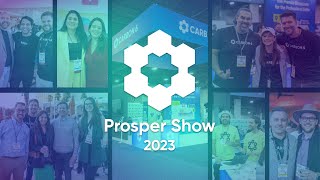 Prosper Show 2023 Highlights [upl. by Delwyn]