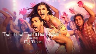 Tamma Tamma Again Club Mix  DJ Tejas [upl. by Frech]