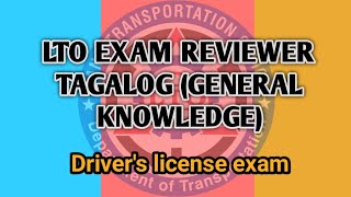 LTO EXAM REVIEWER TAGALOG GENERAL KNOWLEDGE [upl. by Odysseus]