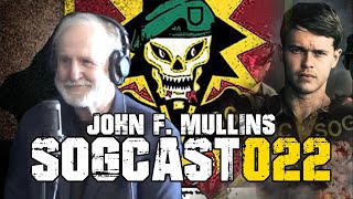 SOGCast 022 John F Mullins A Controversial Program [upl. by Oicatsana]