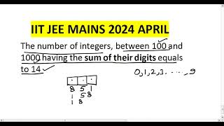 IIT JEE MAINS 2024 The number of integers between 100 and 1000 having the sum of their [upl. by Betti]