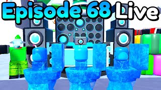 🚽 EPISODE 68 PART 1 UPDATE in Toilet Tower Defense 🔴 Live Stream [upl. by Audri]