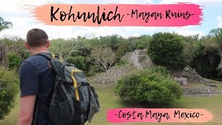 KOHUNLICH MAYAN RUINS  Costa Maya Mexico  ROTS 2019 [upl. by Ketchan792]