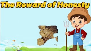 The Reward of Honesty  English Moral Stories  Short story [upl. by Ireland]