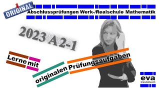 Abschlussprüfung 2023 A21  BW Realschule Mathematik [upl. by Monjan]