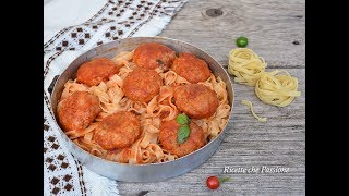 Pasta con polpette al sugo  Ricetta della Nonna tradizione italiana  Ricette che Passione [upl. by Halie595]