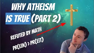 Why Im an Atheist Pt 2 The evidence for Atheism Continued [upl. by Nibaj]