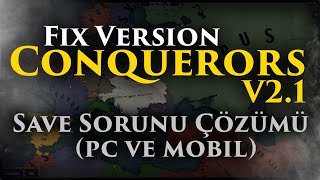 Conquerors 21  SAVE SORUNU KALICI ÇÖZÜM  Age of History 2 [upl. by Bonnee]