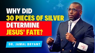 Jamal Bryant Sermons  30 Pieces of Silver Sealed Jesus Fate [upl. by Paver]