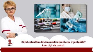 Webinar  Când calculăm diluția medicamentelor injectabile Exerciții de calcul medatalos [upl. by Celestyna]