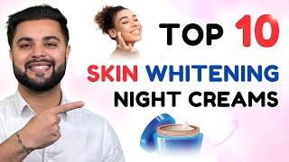 Top 10 Skin Brightening amp Repairing Night Cream Under ₹1000 Best Night Cream in India [upl. by Enait]