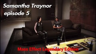 Samantha Traynor FemShep Romance Episode 5  Mass Effect Legendary Edition  Citadel Party [upl. by Gascony]