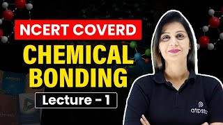 Chemical Bonding Class 11  Inorganic Chemistry  JEE amp NEET  Poonam Lakhani Maam  ATP STAR [upl. by Ahsilyt]