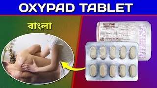 Oxypad Tablet Bangla  Diclofenac Paracetamol amp Trisilicate Tablet Review in Bengali [upl. by Fitzgerald]