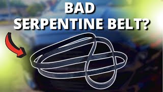 SYMPTOMS OF A BAD SERPENTINE BELT [upl. by Hardie]