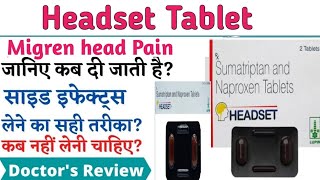 Headset Tablet Uses amp Side Effects in Hindi  Sumatriptan and Naproxen Tablet Ke Fayde Aur Nuksan [upl. by Lonne946]