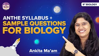 CBSE Class 9 Biology Science Syllabus for ANTHE Exam 2022 Mock Test  ANTHE 2022 Sample Questions [upl. by Idnam]