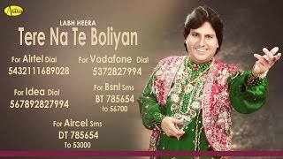 Labh Heera  Tere Naa Te Boliyan  New Punjabi Song 2017 Anand Music [upl. by Wemolohtrab26]