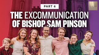 The Excommunication of Bishop Sam Pinson and his Family in Ammon Idaho Pt 6  Mormon Stories 1326 [upl. by Signe]