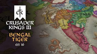 VOD  CRUSADER KINGS 3  Bengal Tiger  Episode 10 [upl. by Asirehc]