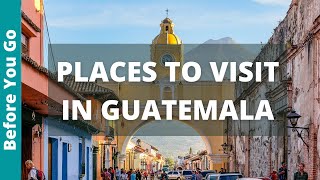 12 Best Things to do and Places to Visit in Guatemala Nature CULTURE amp History  Guatemala Travel [upl. by Nairda]