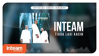 Inteam  Tiada Lagi Kasih Official Audio Jukebox [upl. by Labotsirhc384]