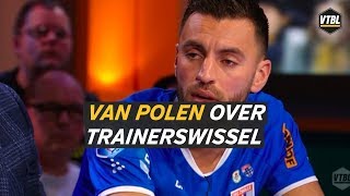 Van Polen over trainerswissel We hadden geen vertrouwen meer  VTBL [upl. by Korry928]