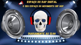 PROGRAMA ESPAÇO DO RAP DIGITAL 29 JANEIRO 2025 [upl. by Ailet652]