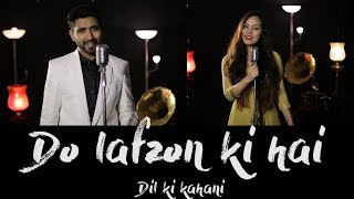 Do Lafzon Ki Hai Dil Ki Kahani  Cover  Sajan Patel  Ft Mridu Konwar  The Great Gambler [upl. by Waylon688]