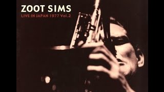 Zoot Sims Quintet  I Got It Bad  Satin Doll [upl. by Rebma958]