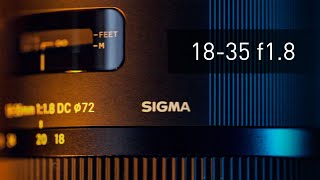 SIGMA 1835 F18 Review  The Lens that Changed Everything [upl. by Oner242]