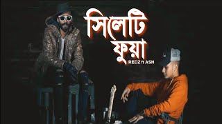 Redz  Sylheti Fua feat Ashboii  Bangla Urban Sylheti official music video [upl. by Bernarr]