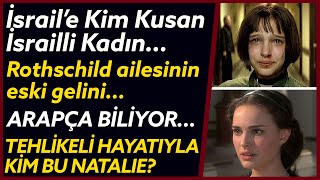 NATALIE PORTMAN KİMDİR quotİsraile kin kusup katil diyen Yahudi Hollywood yıldızıquot [upl. by Ramey]