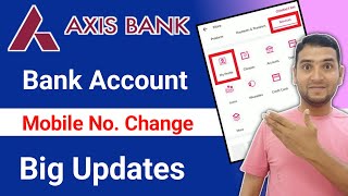 Axis bank mobile number change  Axis bank mobile number change online [upl. by Laurene82]