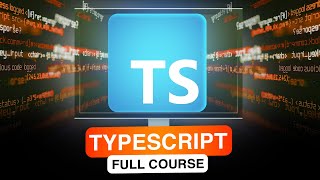 TypeScript Full Course  From Beginner to Advanced [upl. by Eidahs574]