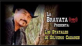 La Bravata Live 5 Los Statales de Silverio Cazares quotEl bayoquot [upl. by Hsevahb]