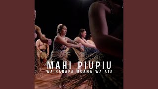 Mahi Piupiu [upl. by Bazar]