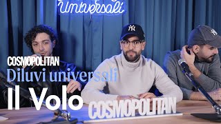 Diluvi Universali il videopodcast di Cosmopolitan da Sanremo 2024 Il Volo [upl. by Nivrehs]