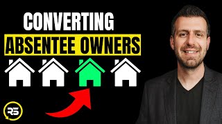 How to Get an Absentee Owner List and Convert them into LISTINGS [upl. by Rodie]