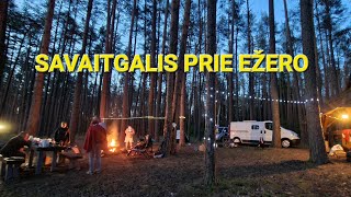 VAN LIFE PRIE EŽERO SU BUSIUKU SAVAITGALIS VASAROS ATIDARYMAS [upl. by Navonod]