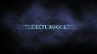 The Return of ET Movie Trailer [upl. by Attelocin]