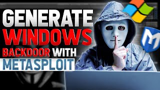 How to Generate Windows Backdoors with Metasploit Framework [upl. by Ilat]