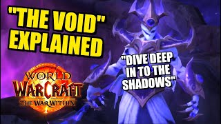 The Void EXPLAINED by Locus Walker at Telogrus Rift  World of Warcraft The War Within [upl. by Adelbert891]