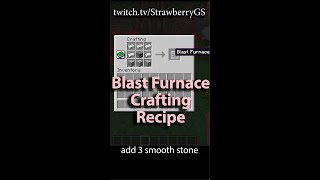 Blast Furnace Minecraft Crafting Recipe [upl. by Nepsa]