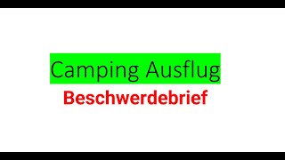 Camping Ausflug Beschwerdebrief [upl. by Dyolf]