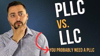 PLLC vs LLC  Whats The Difference [upl. by Glory]