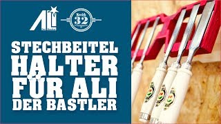 Stechbeitel Halter für quotAli der Bastlerquot  Chisel holder für quotAli der Bastlerquot [upl. by Ecerahc864]