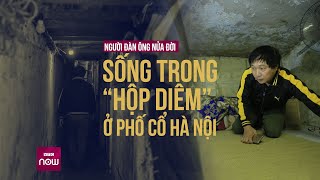 Người đàn ông nửa đời sống trong “hộp diêmquot ở phố cổ Vợ bỏ vì chán cảnh nằm thay quần áo  VTC Now [upl. by Lurleen777]